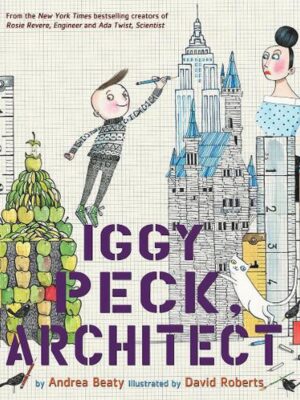 Iggy Peck, Architect