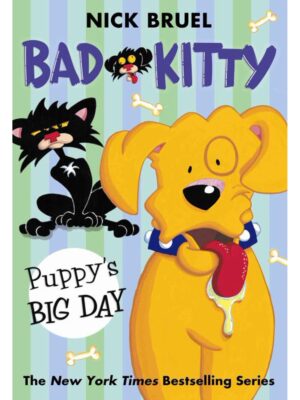 Bad Kitty Puppy's Big Day