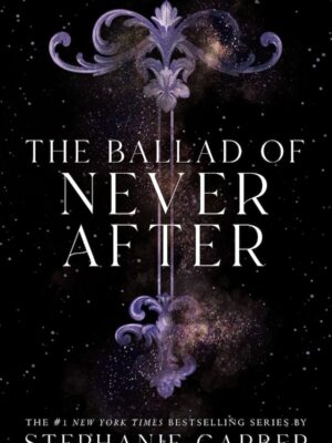 The Ballad of Never After