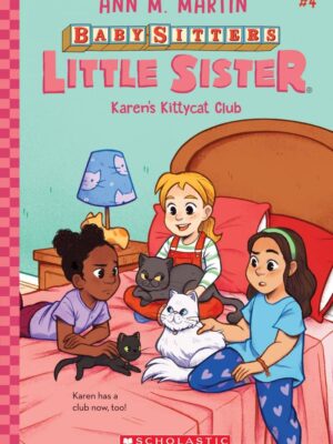 Baby-Sitters Little Sister 4: Karen's Kittycat Club