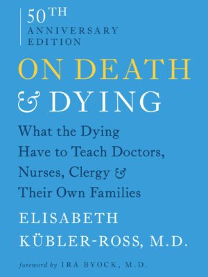 On Death and Dying