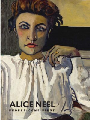 Alice Neel : People Come First