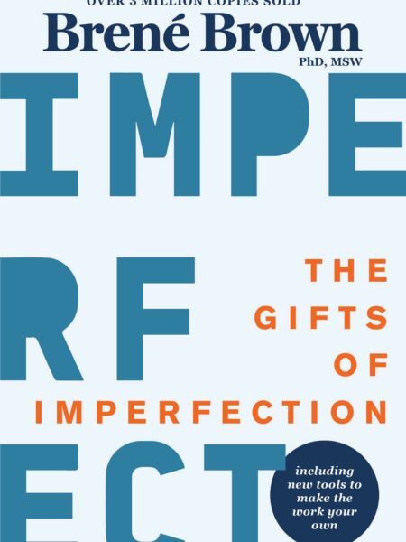 Gifts of Imperfection
