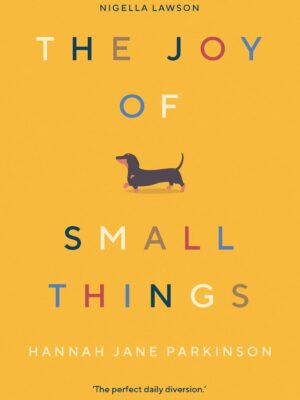 The Joy of Small Things