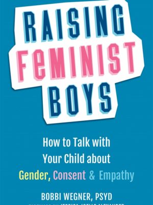 Raising Feminist Boys