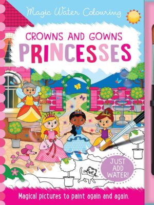 Crowns and Gowns Princesses