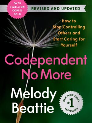 Codependent No More