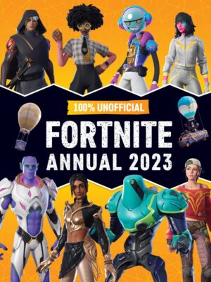 100% Unofficial Fortnite Annua