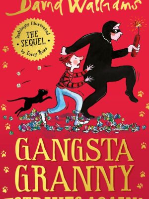 Gangsta Granny Strikes Again!