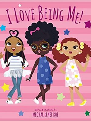 I Love Being Me!