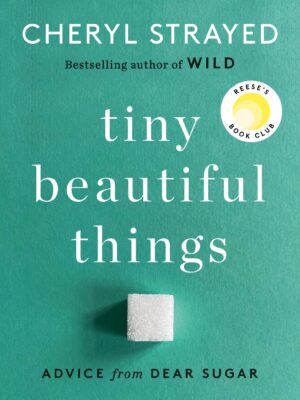 Tiny Beautiful Things