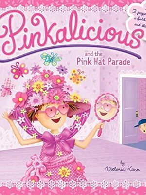 Pinkalicious and the Pink Hat