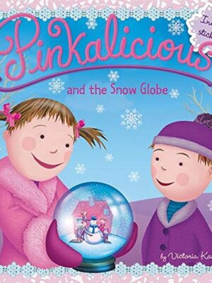 Pinkalicious and the Snow Glob