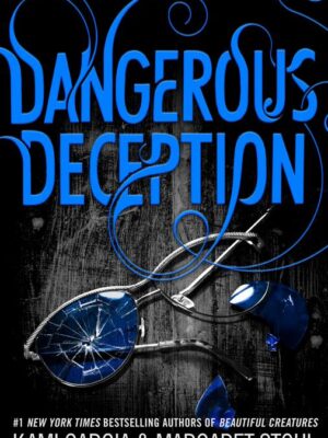 Dangerous Deception
