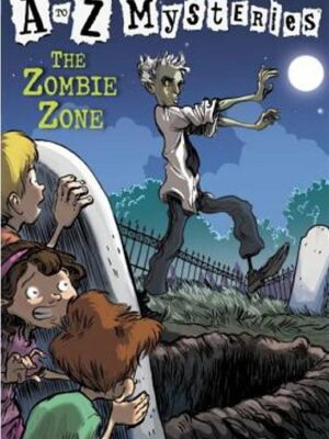 A to Z Mysteries, Zombie Zone