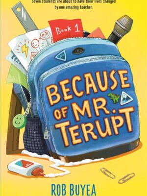 Because of Mr. Terupt