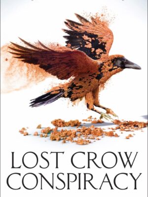 Lost Crow Conspiracy