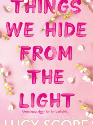 Things we hide from the light