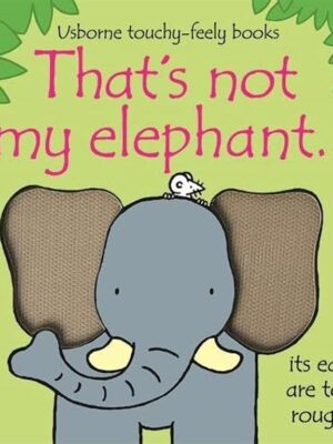 That's Not My Elephant