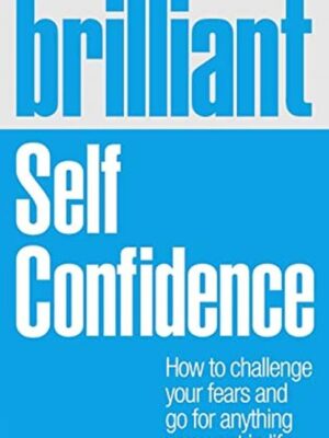 Brilliant Self Confidence