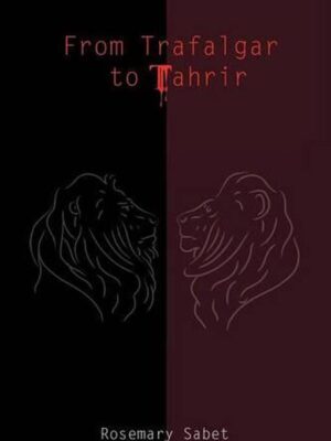 From Trafalgar to Tahrir