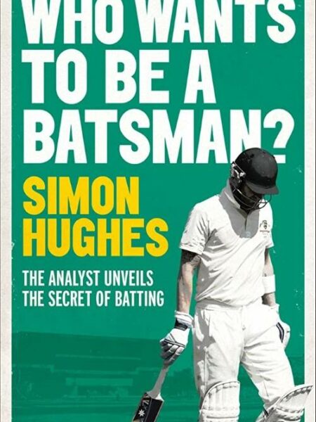Who Wants to be a Batsman?