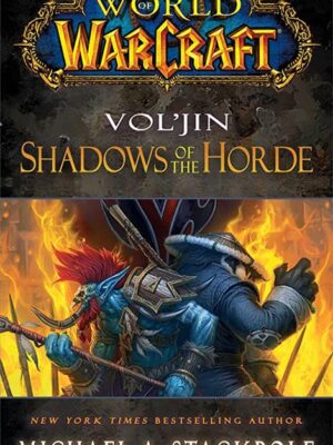 Vol'jin: Shadows of the Horde