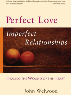 Perfect Love, Imperfect Relati