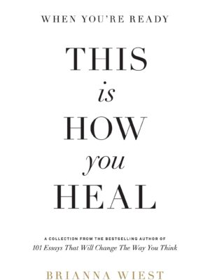 When You’re Ready, This Is How