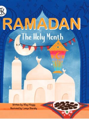 Ramadan: The Holy Month