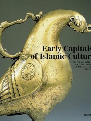 Early Capitals of Islamic Cult