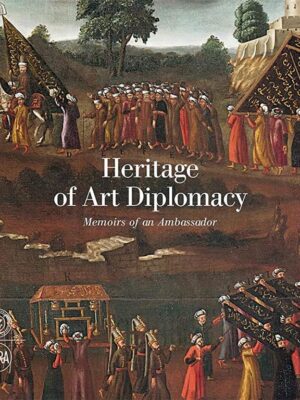 Heritage of Art Diplomacy