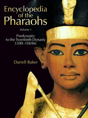 Encyclopedia of the Pharaohs 1