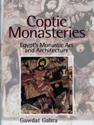 Coptic Monasteries Art and Arc