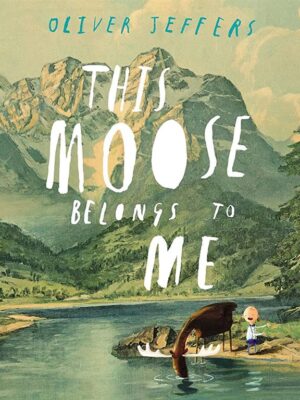 This Moose Belongs to Me