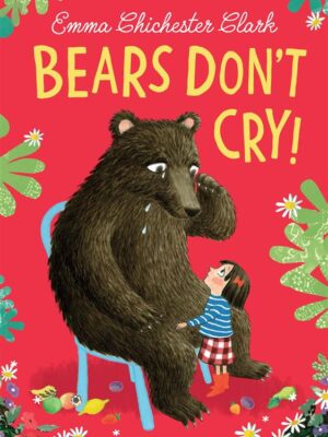 Bears Don’t Cry!