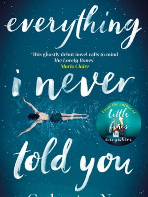 Everything I Never Told You