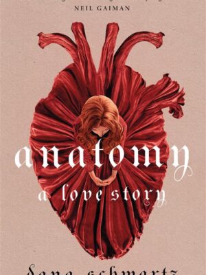 Anatomy: A Love Story