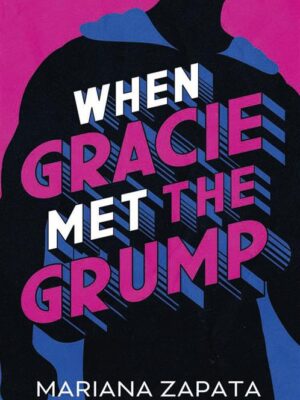 When Gracie Met The Grump