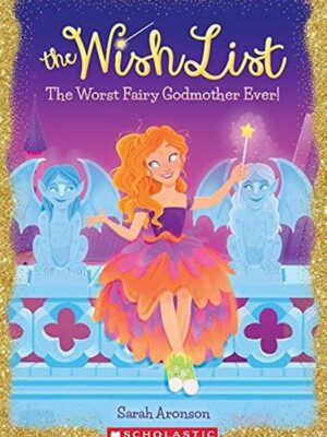 Worst Fairy Godmother Ever