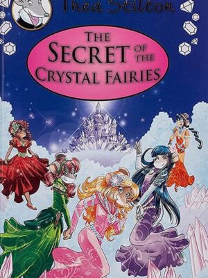 Secret of the Crystal Fairies