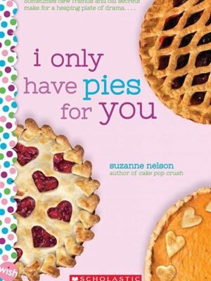 I Only Have Pies for You