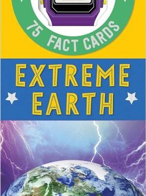 Extreme Earth Fast Fact Cards