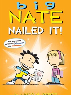 Big Nate: Nailed It!