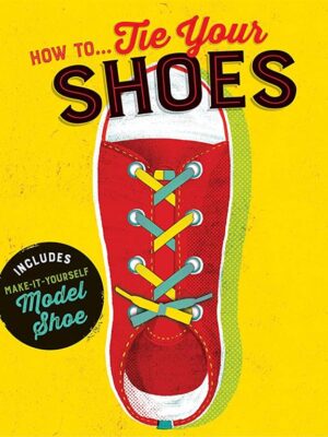 Tie Your Shoes