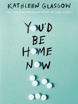 You'd Be Home Now