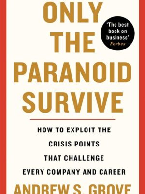 Only the Paranoid Survive