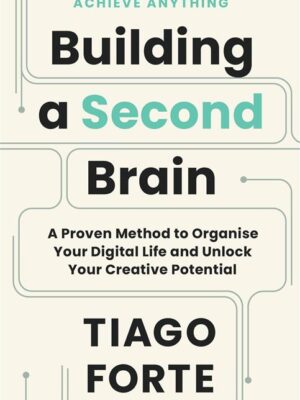 Building a Second Brain