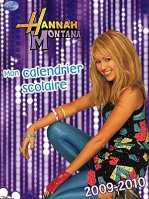 Hannah Montana Calendrier Scol