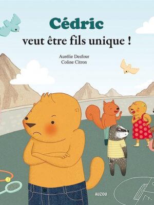 Cedric veut etre fils unique !